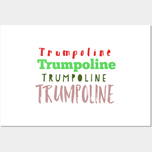 Trumpoline Posters and Art